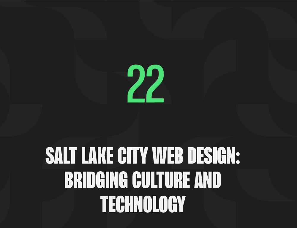 Why Salt Lake City Website Design?