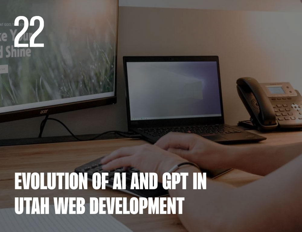 Evolution of AI and GPT in Utah Web Development